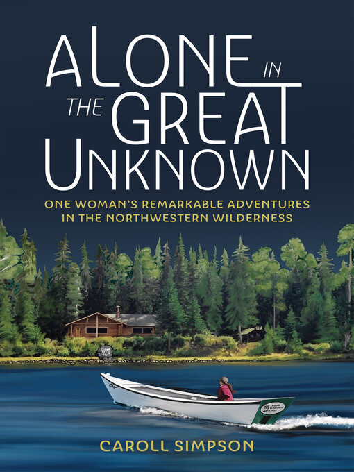 Title details for Alone in the Great Unknown by Caroll Simpson - Wait list